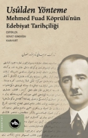 Usulden Ynteme - Mehmed Fuad Kprl'nn Edebiyat Tarihiliği