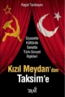 Kızıl Meydan'dan Taksim'e