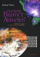 Kur´an´da Kıyamet Alametleri Kur´an´da Kıyamet Alametleri