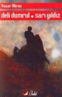 Deli Dumrul - Sarı Yıldız Deli Dumrul - Sarı Yıldız