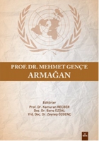 Prof Dr.Mehmet Gen'e Armağan