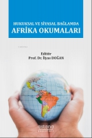 Hukuksal ve Siyasal Bağlamda Afrika Okumaları