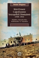 Krt-Ermeni Corafyasnn Sosyopolitik Dnm (1908-1914)