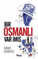 Bir Osmanl Var mi