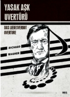 Yasak Aşk Uvertr;Das Liebesverbot Overture