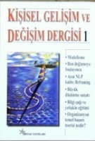 Kişisel Gelişim Ve Değişim Dergisi 1 Kişisel Gelişim Ve Değişim Dergisi 1