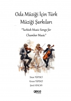 Oda Mziği iin Trk Mziği Şarkıları;Turkish Music Songs for  Chamber Music