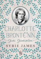 Charlotte Bronte'nin Gizli Gnlkleri
