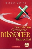 Osmanlı'dan Gnmze| Misyoner Faaliyetleri