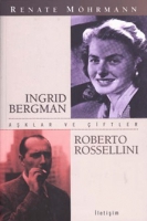 Ingrid Bergman - Roberto Rossellını Ingrid Bergman - Roberto Rossellını