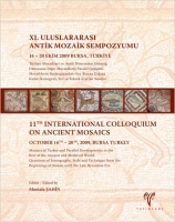 11. Uluslararası Antik Mozaik Sempozyumu 16-20 Ekim 2009 Bursa, Trkiye