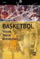 Basketbol; Teknik, Taktik, Antrenman