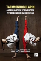 Taekwondocularn Antropometrik ve Biyomotor Yetilerinin Normlandrlmas