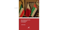 BAE, Katar ve Kuveyt'in Dış ve Gvenlik Politikaları