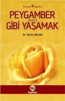 Peygamber (s.a.v.) Gibi Yaamak