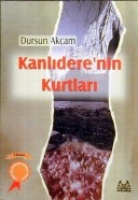 Kanlıdere'nin Kurtları Kanlıdere'nin Kurtları