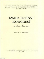İzmir iktisat Kongresi 17 Şubat - 4 Mart 1923