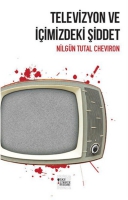 Televizyon ve İimizdeki Şiddet