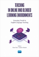 Teaching İn Online And Blended Learning Environments ;Emerging Trends in English Language Teaching