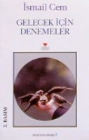 Gelecek İçin Denemeler Gelecek İçin Denemeler