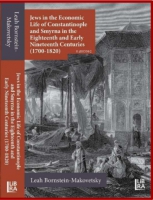 Jews in the Economic Life of Constantinople and Smyrna in the Eighteenth and Early Nineteenth Centuries ;(1700-1820)