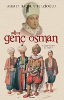 Sultan Gen Osman - Katledilen Padiah