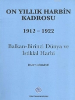On Yıllık Harbin Kadrosu (1912 - 1922)