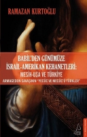 Babilden Gnmze srail - Amerikan Kehanetleri: Mesih - USA ve Trkiye