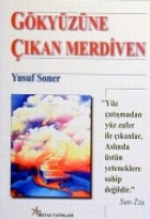 Gökyüzüne Çıkan Merdiven Gökyüzüne Çıkan Merdiven
