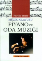 Müzik Kılavuzu Piyano ve Oda Müziği Müzik Kılavuzu Piyano ve Oda Müziği