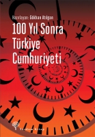 100 Yl Sonra Trkiye Cumhuriyeti