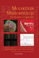 Molekler Mikrobiyoloji Tanı Prensipleri ve Uygulamaları