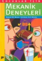 Çocuklar İçin Mekanik Deneyler Çocuklar İçin Mekanik Deneyler