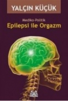 Mediko-politik| Epilepsi İle Orgazm