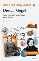 Dostum Gogol Byk Yazarın Hi Anlatılmamış Yaşam yks