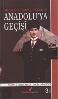 Mustafa Kemal Paşa'nın Anadolu'ya Geişi