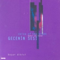 Gecenin Sesi / Voice Of The Night Modern Sufi Sounds