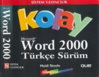 Kolay Microsoft Word 2000 Türkçe Sürüm Kolay Microsoft Word 2000 Türkçe Sürüm