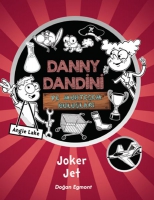 Danny Dandini ve Muhteşem Buluşlar Joker Jet