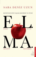 E.L.M.A. - Kendi Hayatn Yaama Rehberi ve tesi