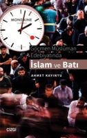 Gmen Mslman Edebiyatında İslam ve Batı