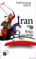 İran ve Blge Jeopolitiği