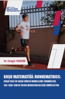Koşu Matematiği : Runnemathics :;Koşu Pace ve Koşu Sresi Modelleme Formlleri, 10K-Yarı-Tam ve Ultra Maratonlar iin Simlasyon