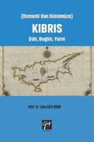 Osmanlı'dan Gnmze Kıbrıs Dn, Bugn, Yarın