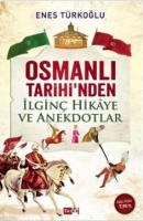 Osmanl Tarihi'nden lgin Hikaye ve Anekdotlar