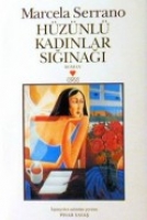 Hüzünlü Kadınlar Sığınağı Hüzünlü Kadınlar Sığınağı