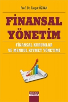 Finansal Ynetim ;Finansal Kurumlar ve Menkul Kıymet Ynetimi