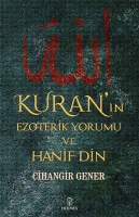 Kuran'n Ezoterik Yorumu ve Hanif Din