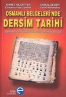 Osmanlı Belgeleri'nde Dersim Tarihi