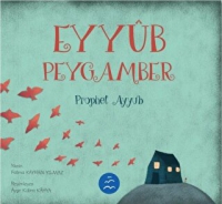 Eyyb Peygamber - Prophet Ayyub (Trke  ngilizce)